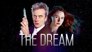 Doctor Who AU | The Dream