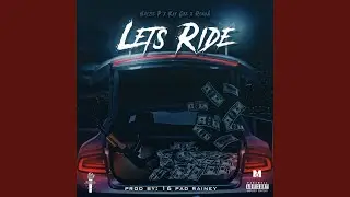 Let's Ride (feat. KAY-GEE & Ronya)