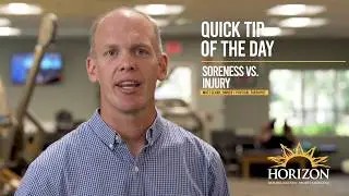 Quick Tip: Soreness versus Injury