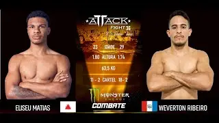 ATTACK FIGHT 37 - -  ELISEU MATIAS X WEVERTON RIBEIRO 63,5KG