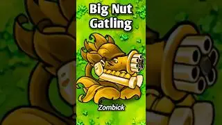 Big Nut Gatling Plants vs zombies fusion 2.6.1v #pvz #pvz2 #pvzmodmenu #pvzfusion #zombieme
