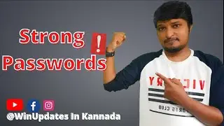 ಕನ್ನಡ How to Create a Strong Password for all your Accounts| WinUpdates In Kannada