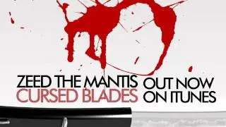 Zeed The Mantis - Cursed Blades