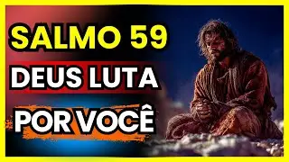 ORAÇÃO PODEROSA MATINAL COM SALMO 59  Deus te defende dos seus inimigos