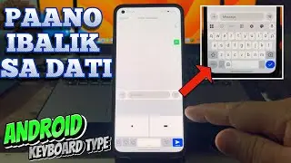 Paano ibalik ang dating Keyboard ng Cellphone | Android Phone | Morse Code to (QWERTY)