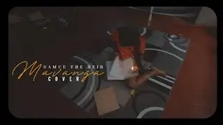 Gamue Wenyu -Mavanga (Cover Official Video) Original Song By Mbeu