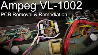 Разборка и восстановление Ampeg VL-1002 &mdash; Часть 2