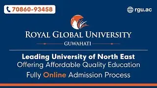 ROYAL GLOBAL UNIVERSITY, GUWAHATI - ADMISSION 2020