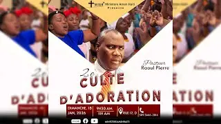 2e Culte_D'adoration / Dimanche 18 Janvier 2026 / Ministere Amen HAITI