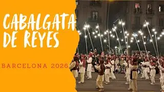 Cabalgata de Reyes Magos Barcelona 2026 Desfile Completo | Three Kings/ Wise men Parade Full Event