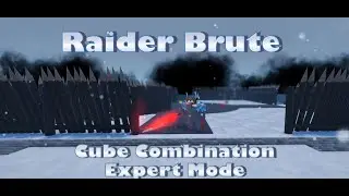 Cube Combination Expert Mode EP 3: Raider Brute