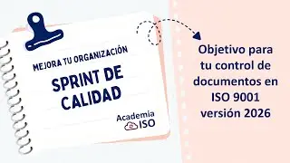 Los secretos en ISO 9001 version 2026 sobre la gesti&oacute;n de documentos en un sistema de calidad