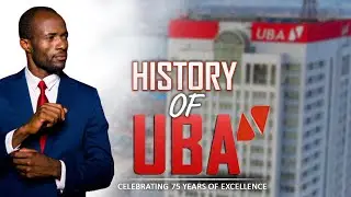 History of the United Bank for Africa (UBA): Celebrating 75 Years of Excellence | iReport