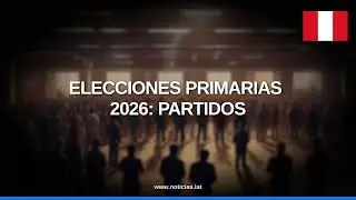 Elecciones Primarias 2026: Partidos Pol&iacute;ticos Realizan Procesos Internos con Contr // Noticias.lat