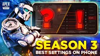 The BEST Settings on Phone with Gyroscope for SEASON 3 in Apex Mobile