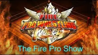 The Fire Pro Show #483: SCW Crossfire (TWN Show) (PS4)