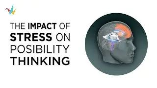 Impact of Stress On Possibility Thinking