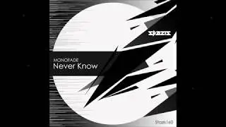 Monofade - Never Know [EP]