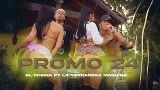 PROMO 24  ❌ El Chema ft La verdadera maquina #2024 #rkt