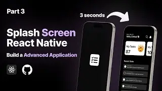 Splash Screen | Advanced React Native App | Part 3