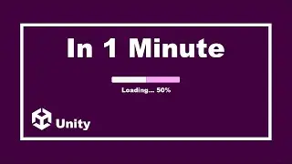 How to Create a Loading Screen in Unity in 1 Minute (Quick & Easy Tutorial) | for Beginners!