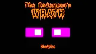 ShadyVox - The Enderman's Wrath [Original]