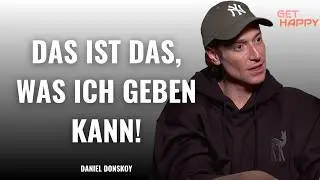 Für das Leben brennen: Daniel Donskoy (247)
