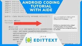 ANDROID AIDE JAVA BASIC TUTORIAL - EditText Widget
