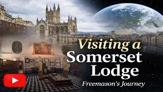 I Visited a Masonic Lodge in Bath, Somerset | Freemason&rsquo;s Journey