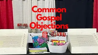 Common Gospel Objections