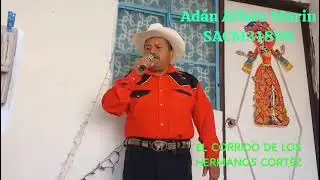 Corrido de los hermanos cortes adan Alfaro y su grupo norteño