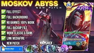 UPDATED Script Skin Moskov Abyss - No Password | Full Effect Voice Patch Terbaru
