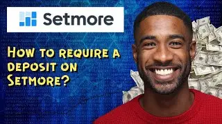 How to require a deposit on Setmore