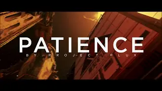 PATIENCE by Elevate Flux (Gfinity CWL London Call Of Duty Montage)