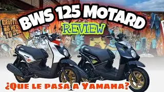 REVIEW YAMAHA BWS 125 MOTARD 🔥😍 / LA MEJOR MOTONETA DE TODAS?? / FICHA TÉCNICA 😼