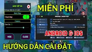 H.a.c.k Map Li&ecirc;n Qu&acirc;n Mobile M&ugrave;a 37 IOS NO JB Mới Nhất Full Chức Năng An To&agrave;n 100% | V1.61.1.5