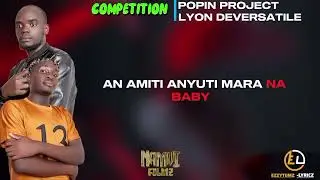 Competition by shadie popin music x Lyon da versertile lyrics video