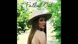Fallin' Out- Callie Prince (AUDIO)