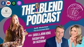 Nicole Irene of Enchanted Altar joins Cara & John Krol on the Blend Podcast
