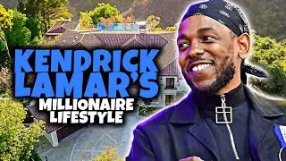 The Millionaire Lifestyle of Kendrick Lamar