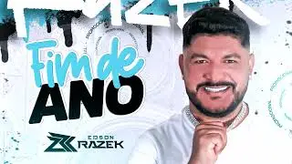 EDSON RAZEK - FIM DE ANO