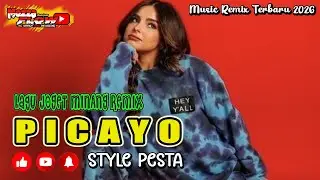 LAGU JOGET 📦 MINANG REMIX 📦 PICAYO 📦 TERBARU 2026 📦 STYLE PESTA