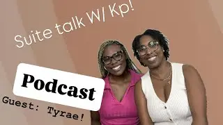 Suite Talk| Episode 9 | From Prodigal to Devoted: A Testimony w/ Tyrae