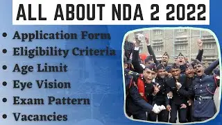 All About NDA 2 2022 |NDA 2 2022 Eligibility Criteria| Application Form| Age Limit| Eye Vision |NDA