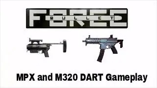 Bullet Force | MPX and M320 DART Gameplay | The Gamethrower