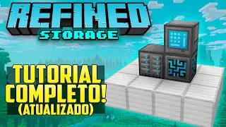 TUTORIAL COMPLETO DO REFINED STORAGE DA 1.20!