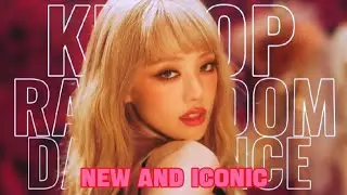 [ KPOP RANDOM DANCE ] NEW AND ICONIC -