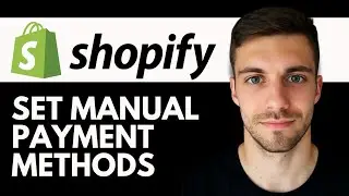 How to Set Manual Payment Methods on Shopify 2026 (Shopify Tutorial)