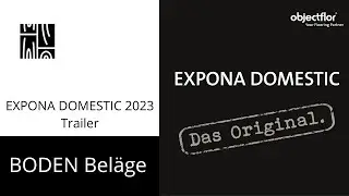 objectflor EXPONA DOMESTIC 2023 Vinylboden Kollektion - Bodenbelag f&uuml;r Boden, Wand, Treppe und Bad