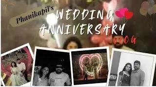 మా Wedding anniversary vlog ||phanikapil || telugu vlogs|| Surprise||